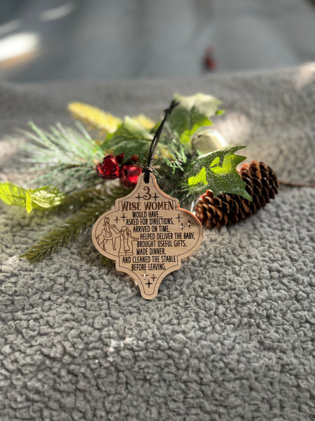 3 Wise Women Jesus Humor Ornament.