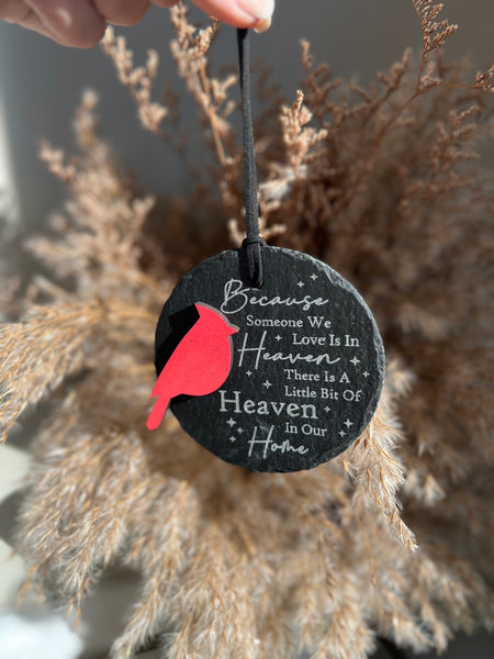Because someone we love is in heaven memorial slate ornament