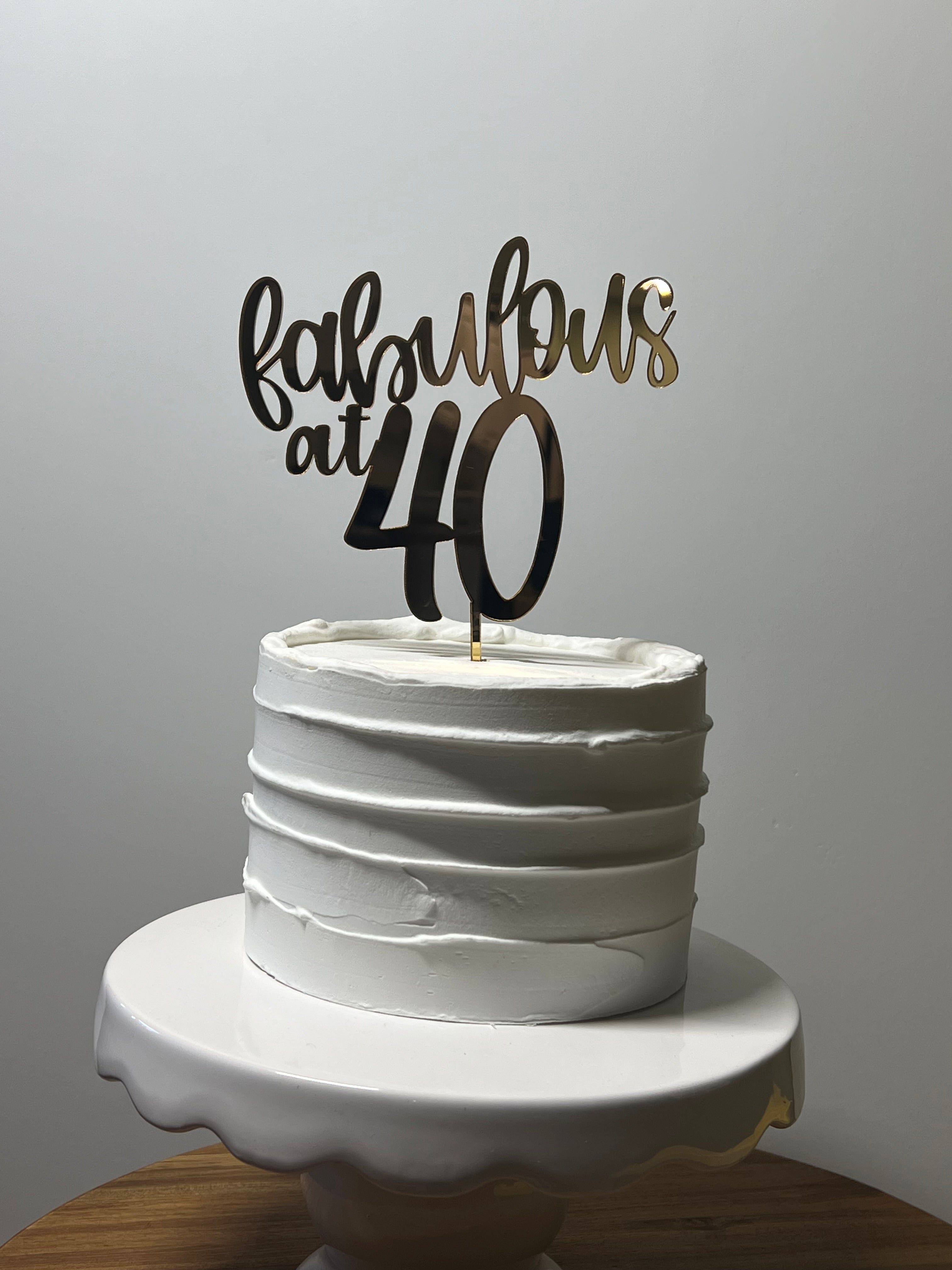 Fabulous 40 mirrored acrylic cake topper
