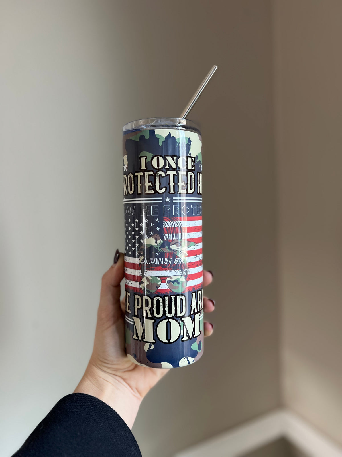 Army Mom I Once Protected Him Now He Protects Me Tumbler Straw Cup