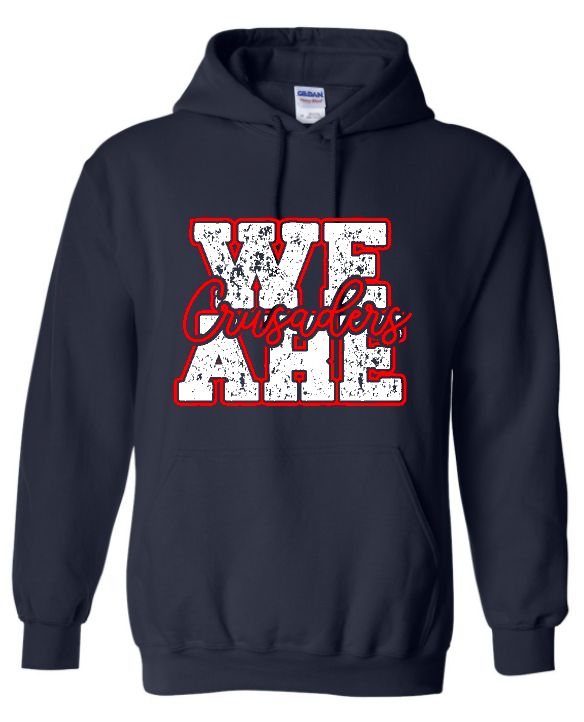 New We are Crusaders Navy Sweatshirt choosed crewneck or hooded