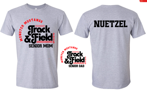 Senior Mom or Dad 2025 Munster Track & Field t shirt