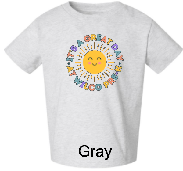 It's a great day at Wilco PreK T shirt
