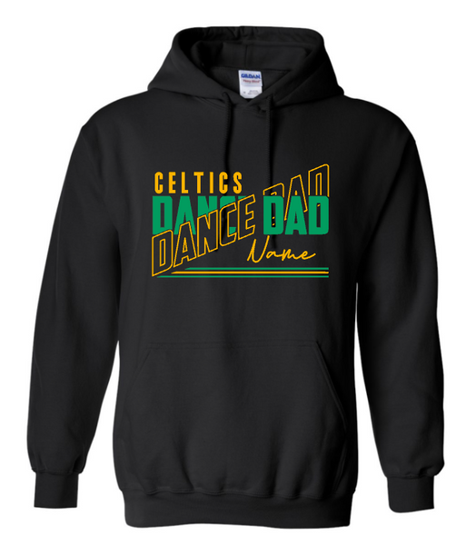 Personalized Celtics Dance Dad Choose from Shirt, Crew or Hoodie