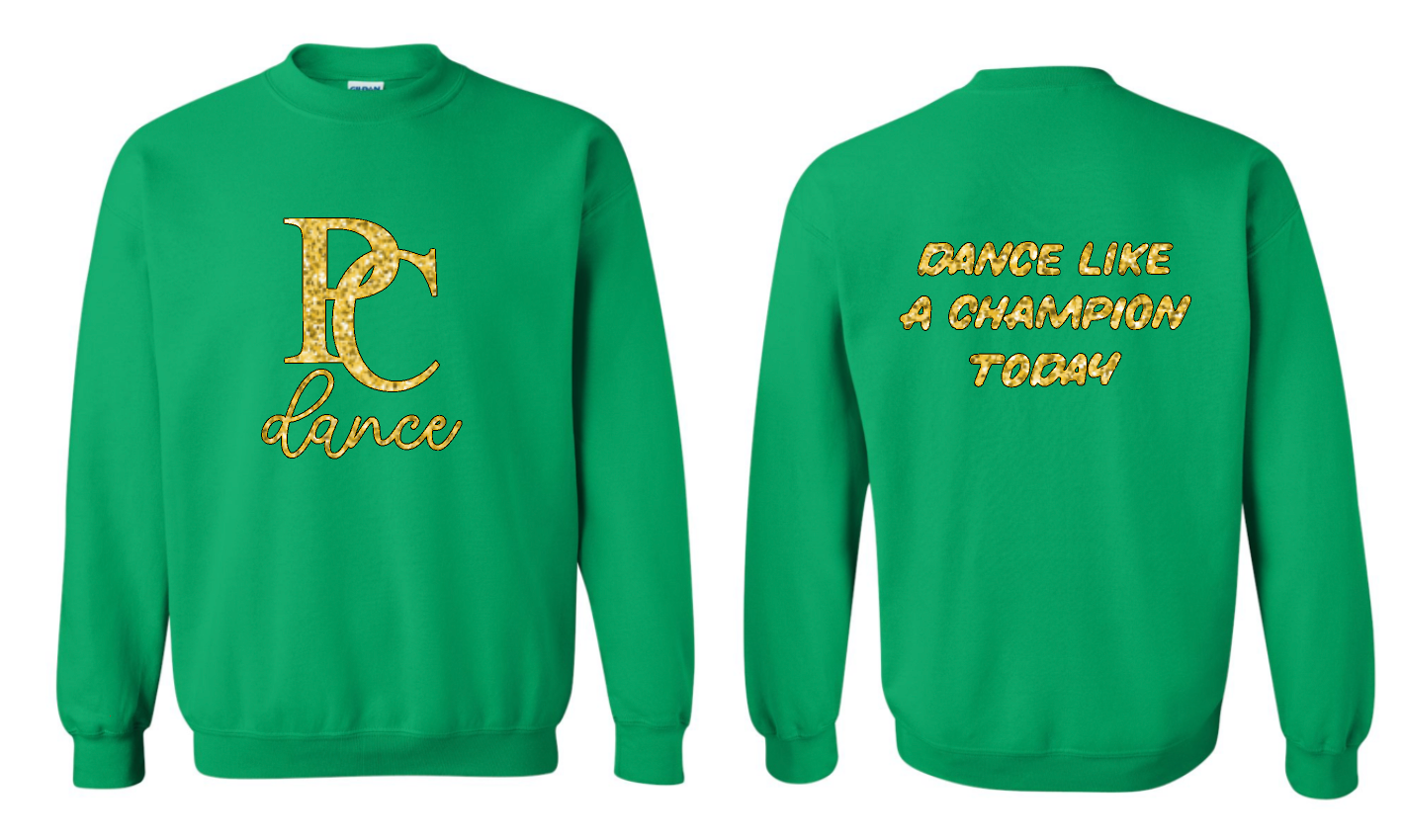 PC Dance Like a Champion Today Glitter Choose from Shirt, Crew or Hoodie
