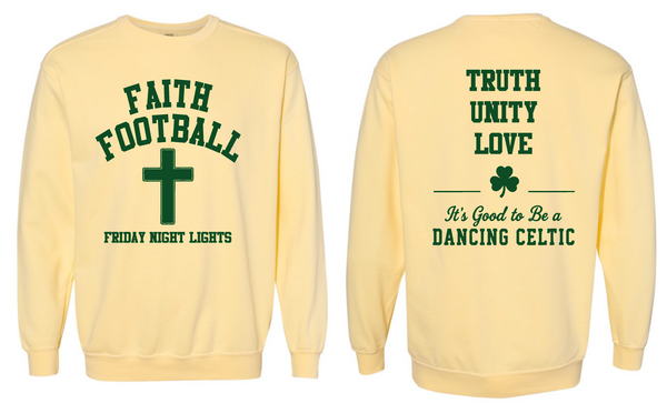 Faith Football Dancing Celtics Comfort Colors Crewneck Sweatshirt Choose colors