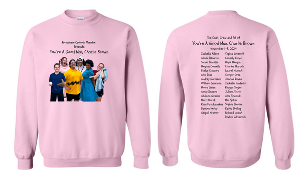 You're a Good Man Charlie Brown Play PCHS Theatre Sweatshirt Choose from 3 Colors
