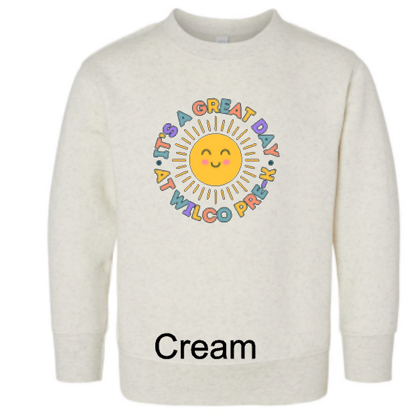 It's a great day at Wilco PreK T Sweatshirt
