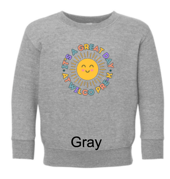 It's a great day at Wilco PreK T Sweatshirt