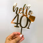 Hello 40 Gold Mirrored Acrylic Cake Topper
