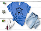 Driveway Drinking Wine Shirt