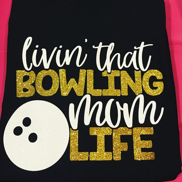 Livin' That Bowling Mom Life Sport Shirt
