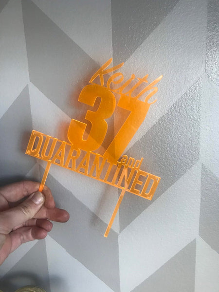 Quarantine Custom Acrylic Birthday Cake Topper