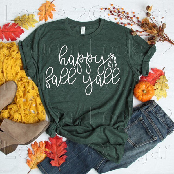 Happy Fall Y'all Custom Fall shirt