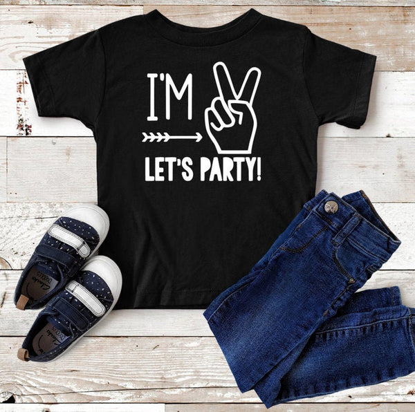 I'm 2 Let's Party Birthday Shirt