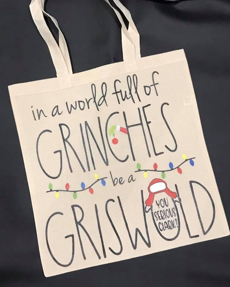 In a world full of Grinches be a Griswold tote