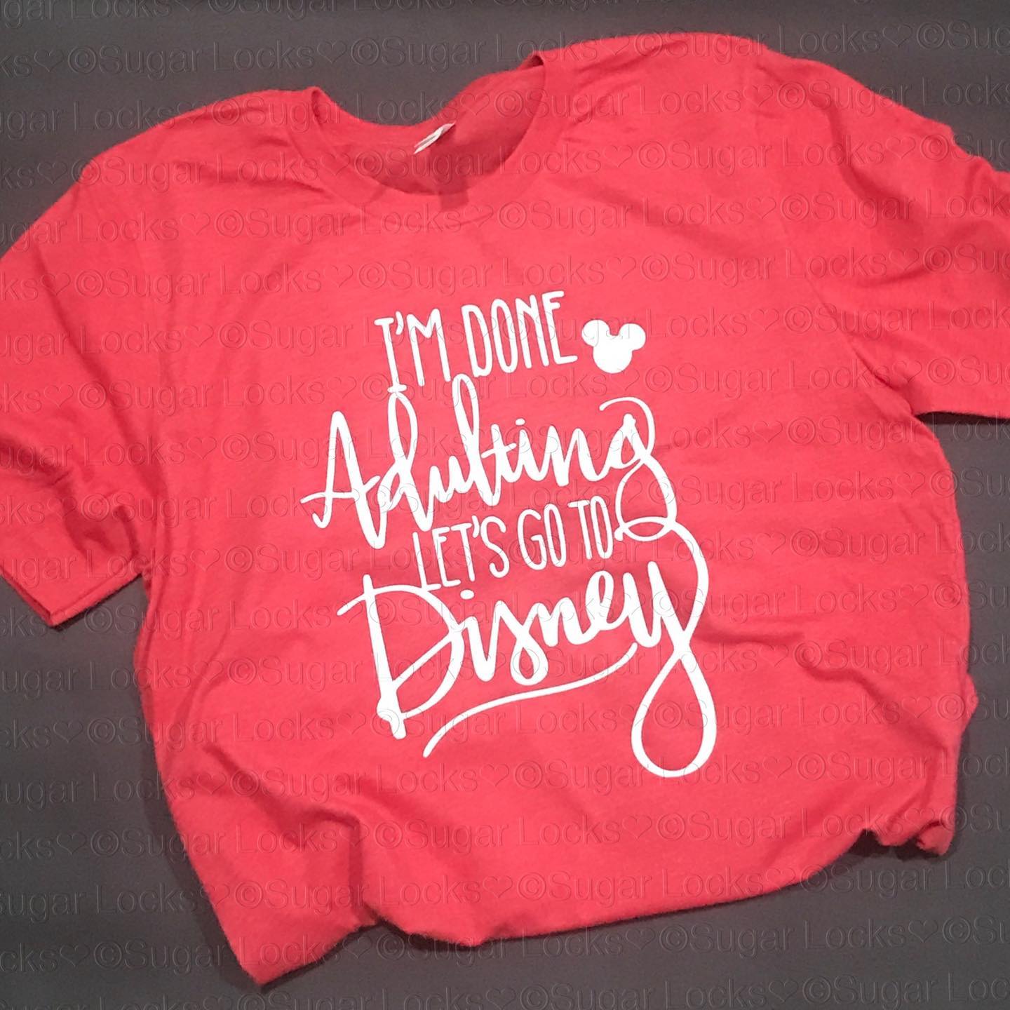 I'm Done Adulting Lets Go to Disney Vacation Shirt