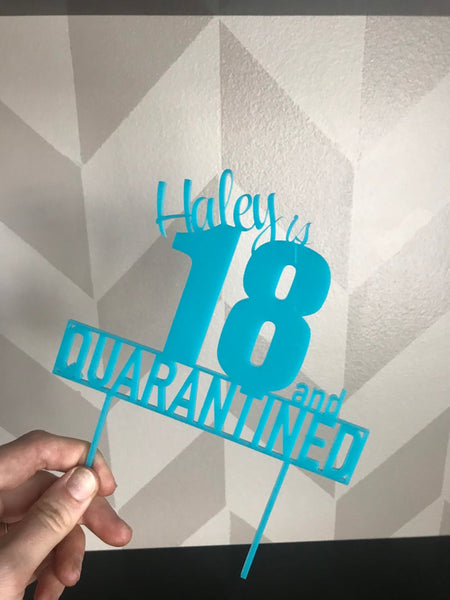 Quarantine Custom Acrylic Birthday Cake Topper