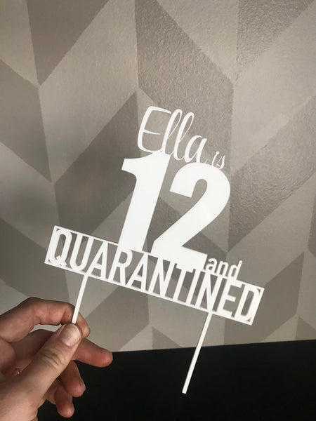 Quarantine Custom Acrylic Birthday Cake Topper